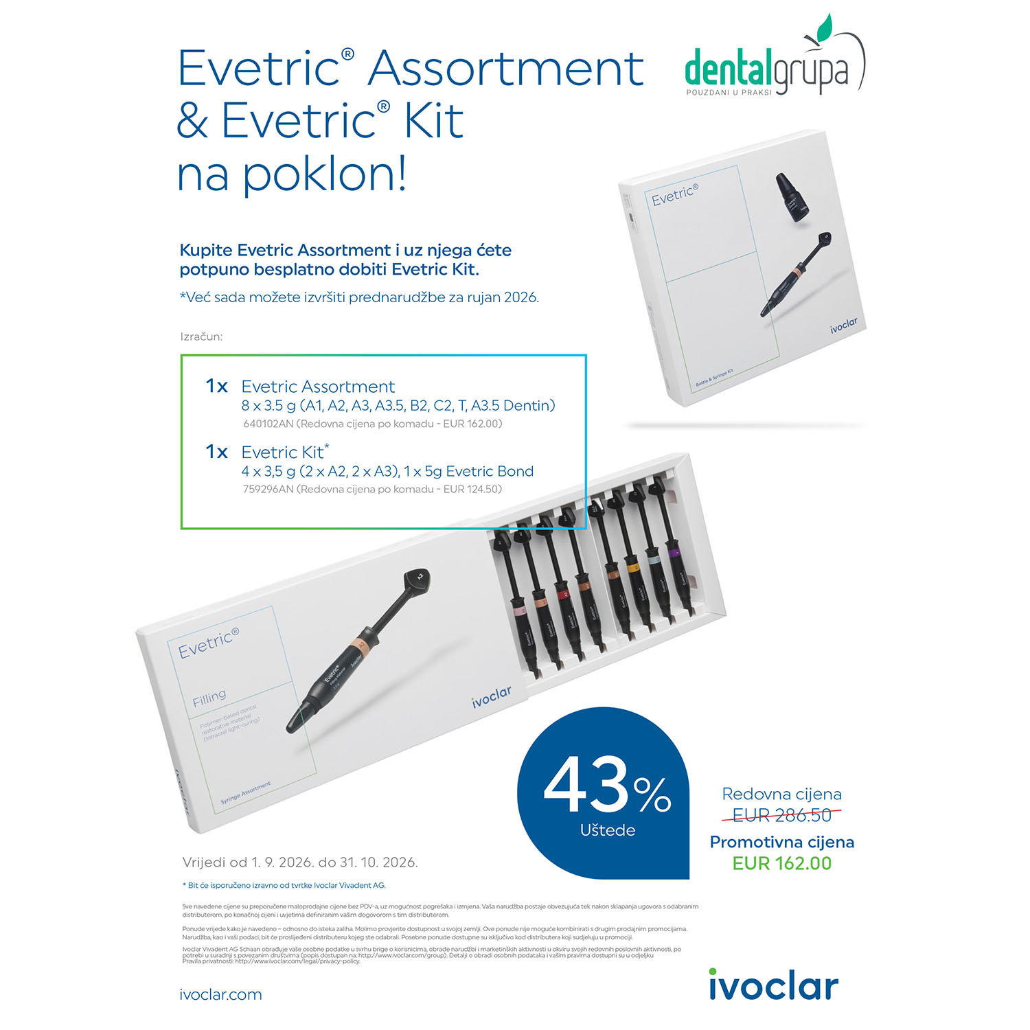 IVOCLAR AKCIJA - Evetric Assortment + Evetric Kit na poklon